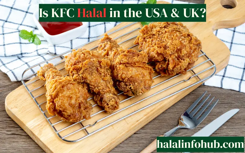 Is KFC Halal in the USA & UK