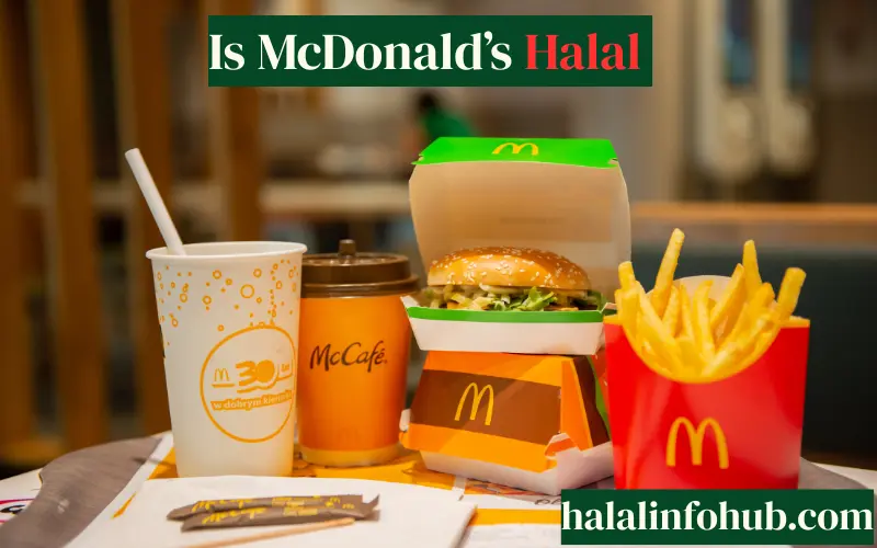 Is McDonald’s Halal